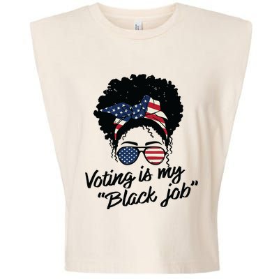 Voting Is My Black Job Women Garment-Dyed Women's Muscle Tee