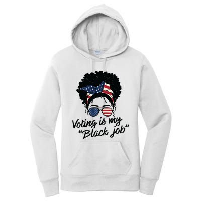 Voting Is My Black Job Women Women's Pullover Hoodie