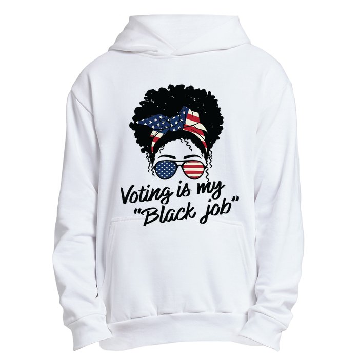 Voting Is My Black Job Women Urban Pullover Hoodie