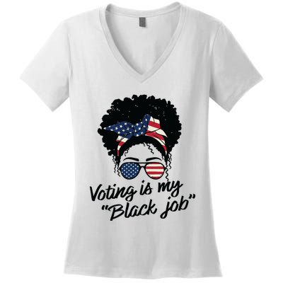 Voting Is My Black Job Women Women's V-Neck T-Shirt