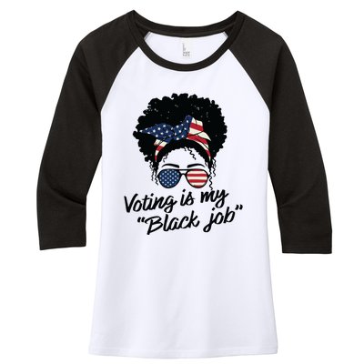 Voting Is My Black Job Women Women's Tri-Blend 3/4-Sleeve Raglan Shirt