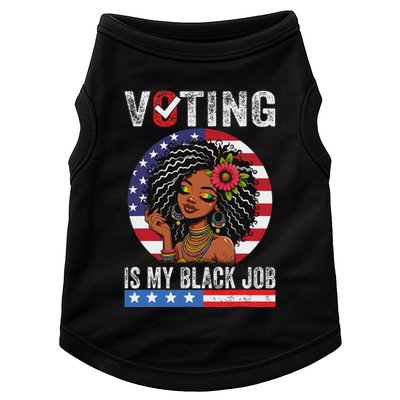 Voting Is My Black Job Doggie Tank