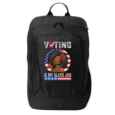 Voting Is My Black Job City Backpack