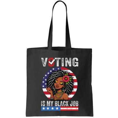 Voting Is My Black Job Bag