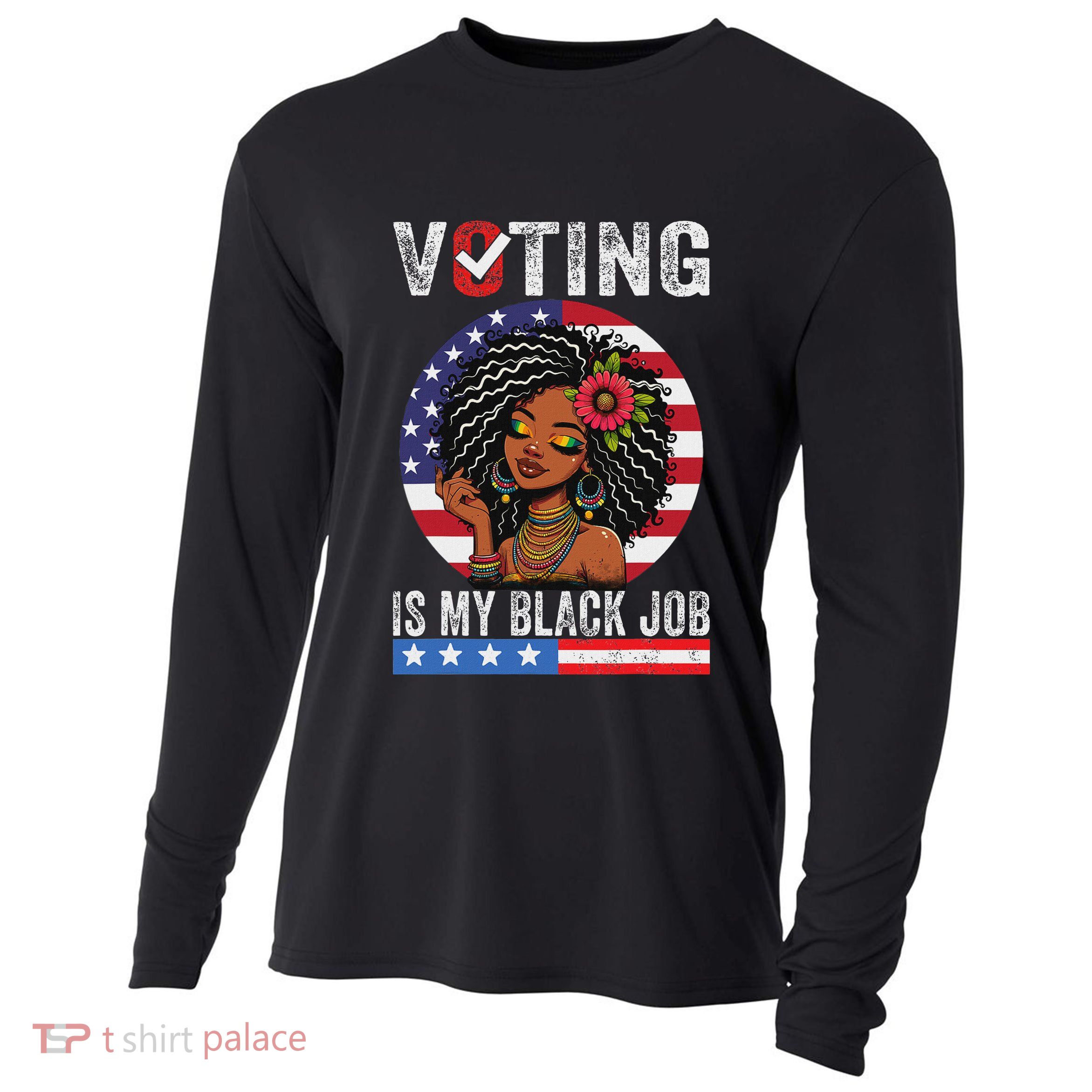 Voting Is My Black Job Cooling Performance Long Sleeve Crew