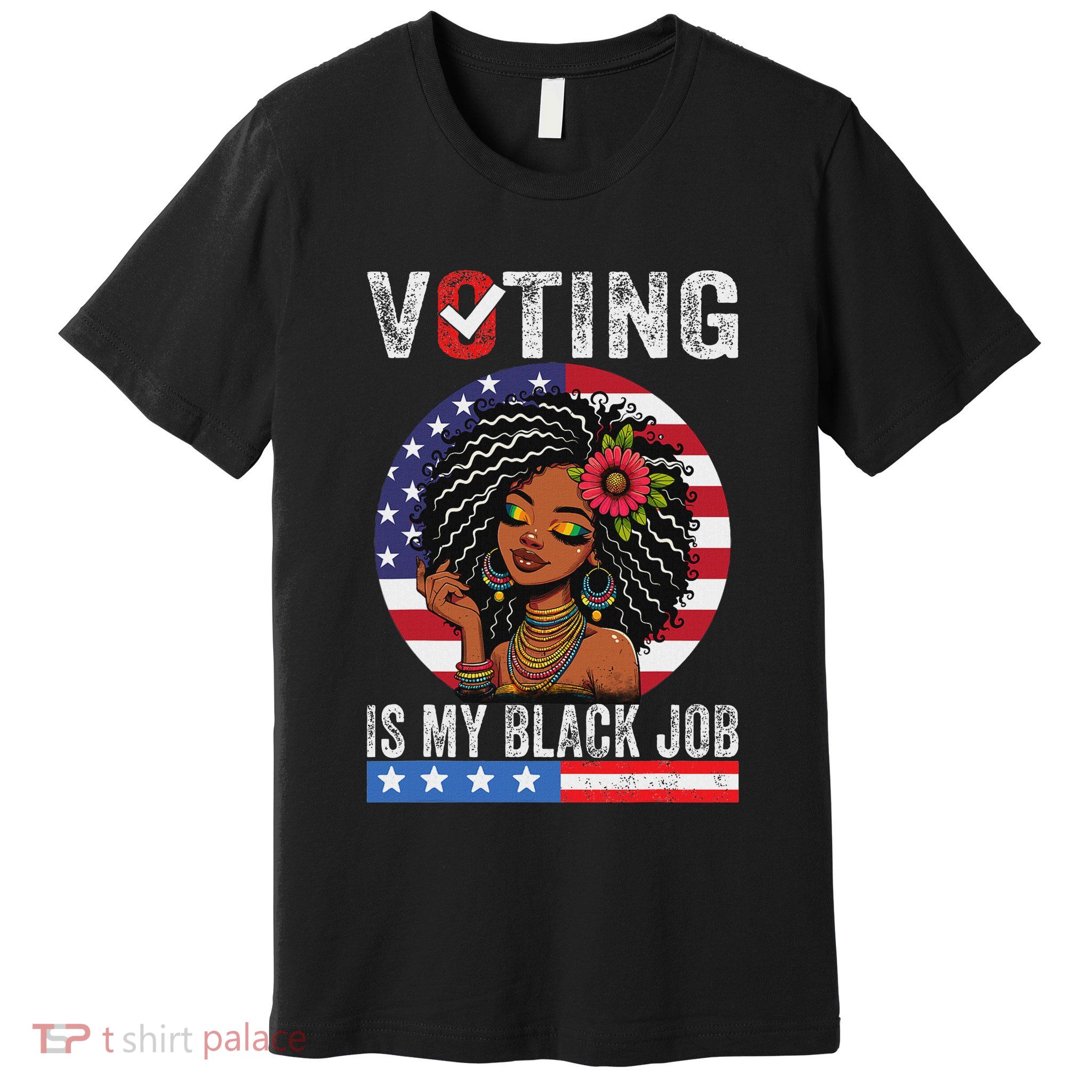 Voting Is My Black Job Premium T-Shirt