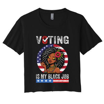 Voting Is My Black Job Crop Top