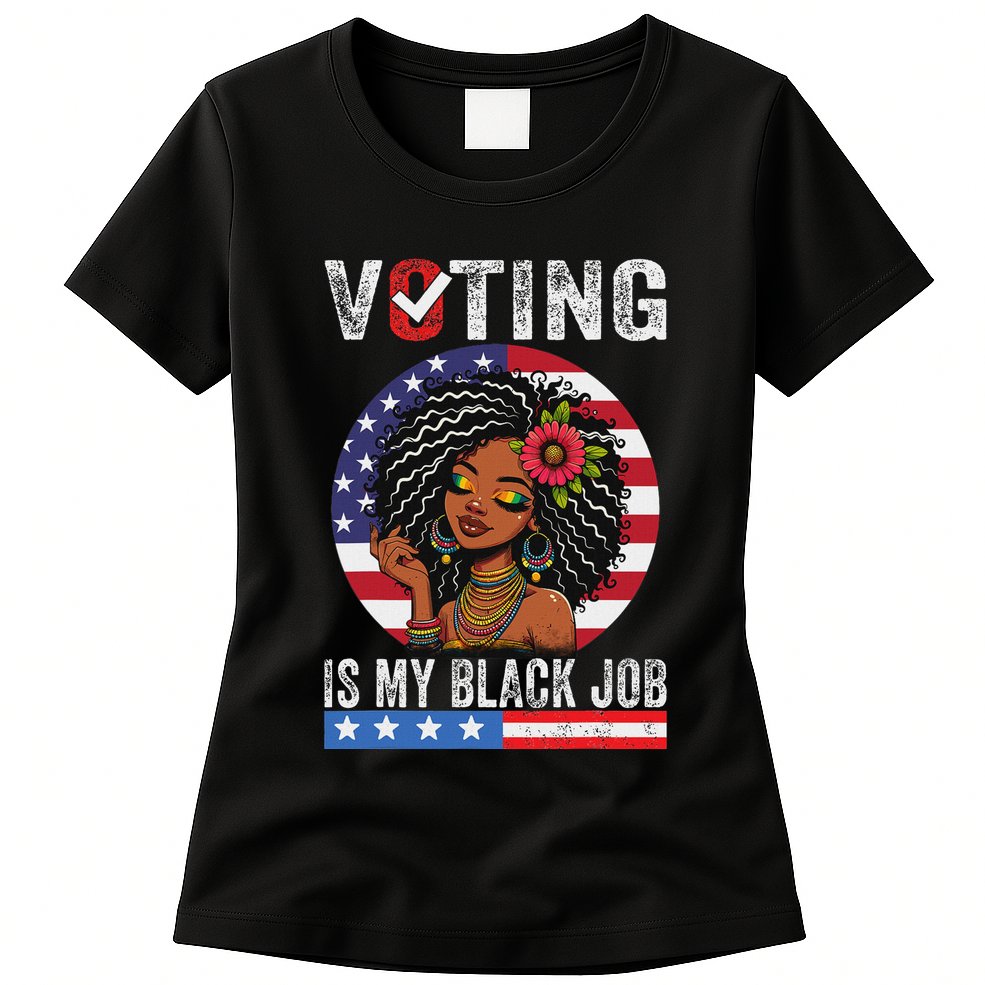 Voting Is My Black Job Womens T-Shirt