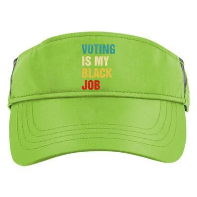 Voting Is My Black Job Women Gift Adult Drive Performance Visor