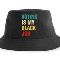 Voting Is My Black Job Women Gift Sustainable Bucket Hat