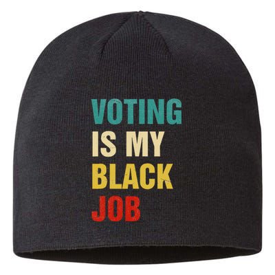 Voting Is My Black Job Women Gift Sustainable Beanie