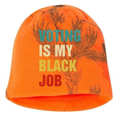 Voting Is My Black Job Women Gift Kati - Camo Knit Beanie