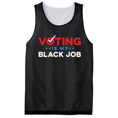 Voting Is My Black Job Mesh Reversible Basketball Jersey Tank