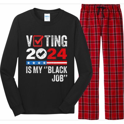 Voting Is My Black Job Gift Long Sleeve Pajama Set