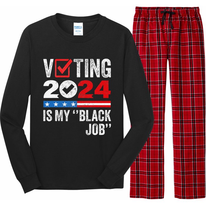 Voting Is My Black Job Gift Long Sleeve Pajama Set