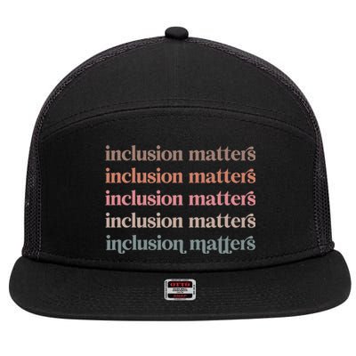 Vinatge Inclusion Matters Positive Diversity Kindness Matter 7 Panel Mesh Trucker Snapback Hat