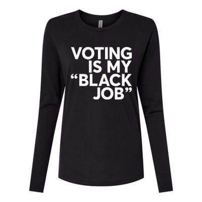 Voting Is My Black Job America Usa Biden 2024 Womens Cotton Relaxed Long Sleeve T-Shirt