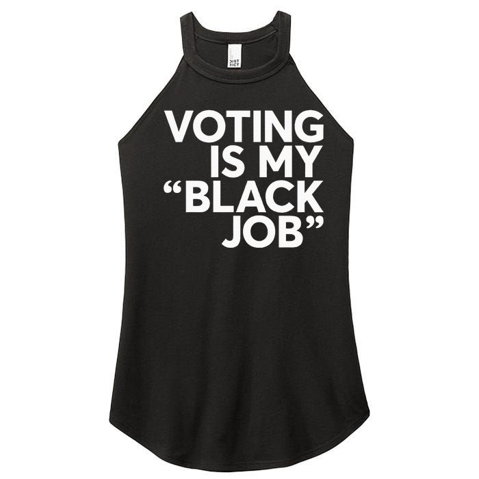 Voting Is My Black Job America Usa Biden 2024 Women’s Perfect Tri Rocker Tank