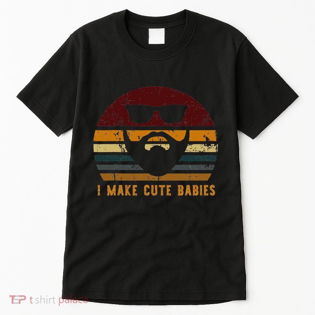 Vintage I Make Cute Babies Funny Confident Dads Tall T-Shirt