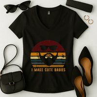 Vintage I Make Cute Babies Funny Confident Dads Women's V-Neck T-Shirt