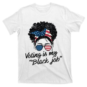 Voting Is My Black Job Women T-Shirt