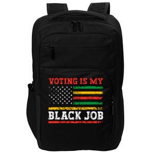 Voting Is My Black Job American Flag Impact Tech Backpack