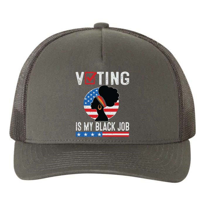 Voting Is My Black Job Flag Funny Yupoong Adult 5-Panel Trucker Hat