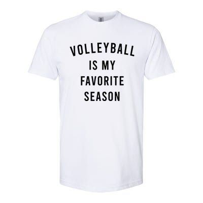 Volleyball Is My Favorite Season Gift Softstyle® CVC T-Shirt