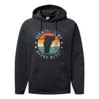 Vermont Is My Happiest Place Vt State Vacation Montpelier Performance Fleece Hoodie