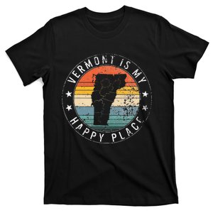 Vermont Is My Happiest Place Vt State Vacation Montpelier T-Shirt