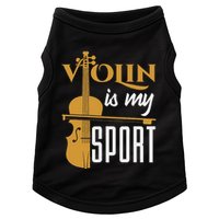 Violin Is My Sport Violinist Violin Player Instrument Doggie Tank