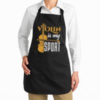Violin Is My Sport Violinist Violin Player Instrument Apron
