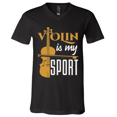 Violin Is My Sport Violinist Violin Player Instrument V-Neck T-Shirt