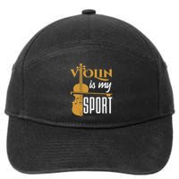 Violin Is My Sport Violinist Violin Player Instrument 7-Panel Snapback Hat