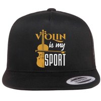 Violin Is My Sport Violinist Violin Player Instrument Flatbill Hat