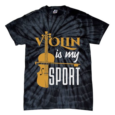 Violin Is My Sport Violinist Violin Player Instrument Tie-Dye T-Shirt