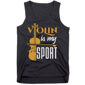 Violin Is My Sport Violinist Violin Player Instrument Tank Top