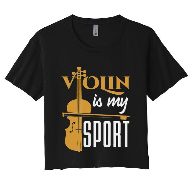 Violin Is My Sport Violinist Violin Player Instrument Crop Top