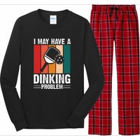 Vintage I May Have A Drinking Problem Pickleball Gift For Pickleball Fans Long Sleeve Pajama Set