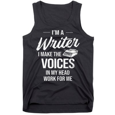 Voice In My Head Work For Me Author Writer Tank Top