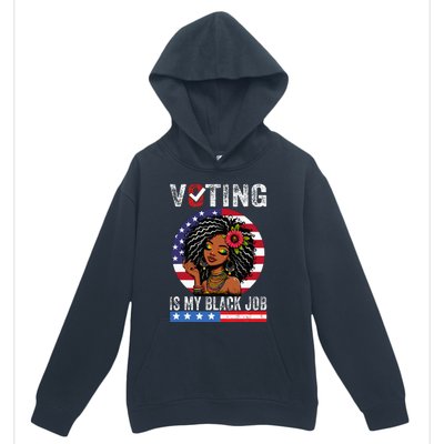 Voting Is My Black Job Urban Pullover Hoodie