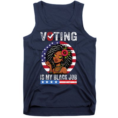 Voting Is My Black Job Tank Top