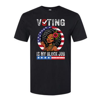 Voting Is My Black Job Softstyle CVC T-Shirt