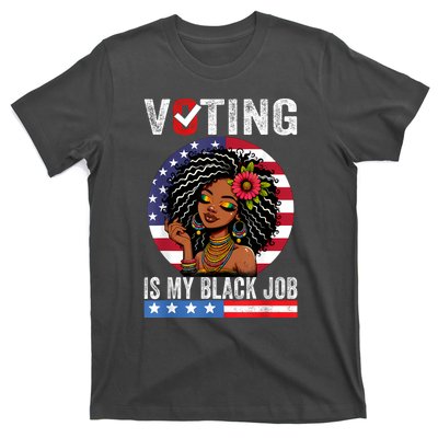 Voting Is My Black Job T-Shirt