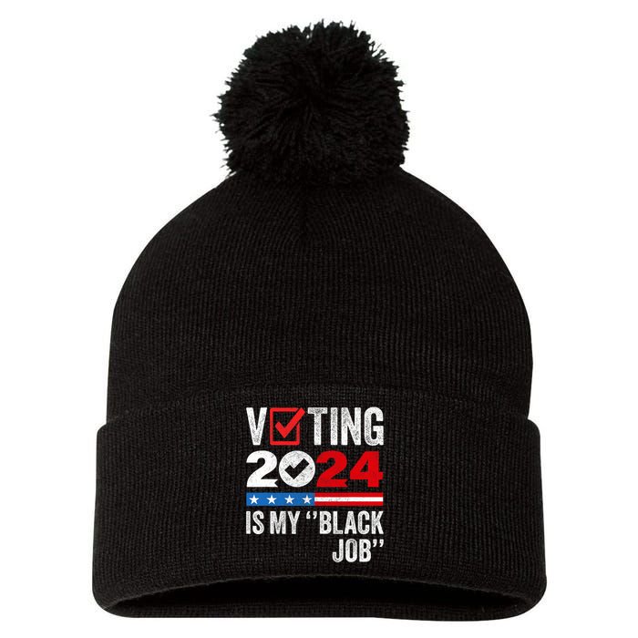 Voting Is My Black Job Pom Pom 12in Knit Beanie