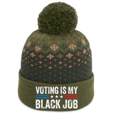 Voting Is My Black Job Election 2024 The Baniff Cuffed Pom Beanie