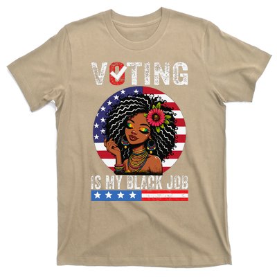 Voting Is My Black Job Gift T-Shirt