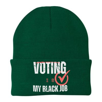 Voting Is My Black Job Knit Cap Winter Beanie