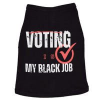 Voting Is My Black Job Doggie Tank