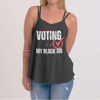 Voting Is My Black Job Women's Strappy Tank